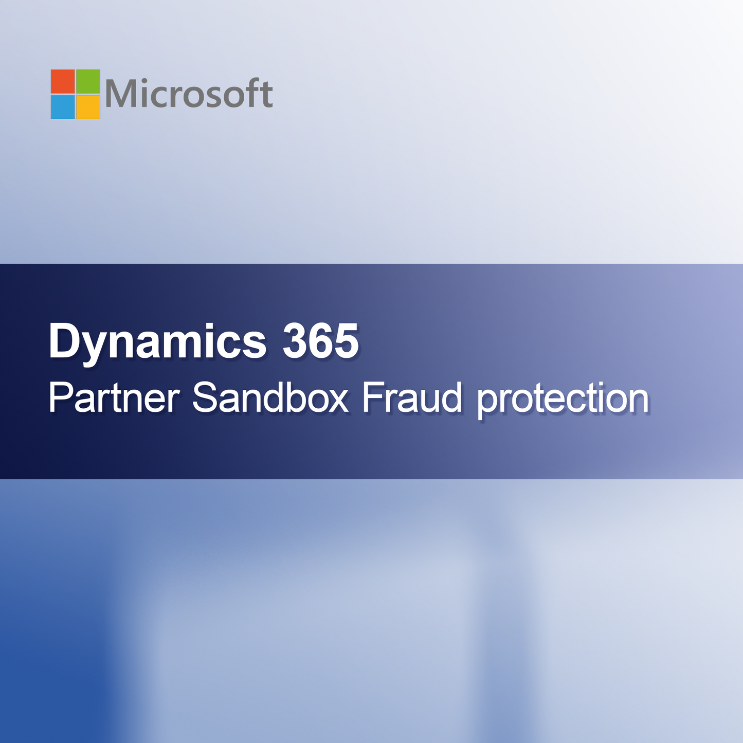 Dynamics 365 Partner Sandbox Fraud Protection